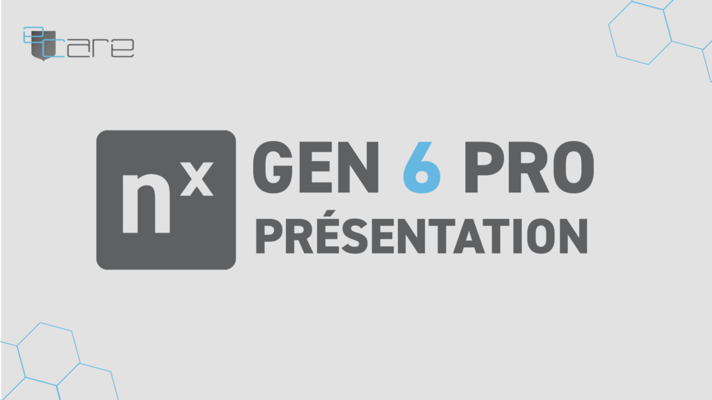 GEN 6 PRO Présentation by ecare