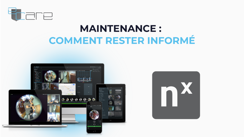 Maintenance Nx, rester informé