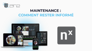 Maintenance Nx, rester informé